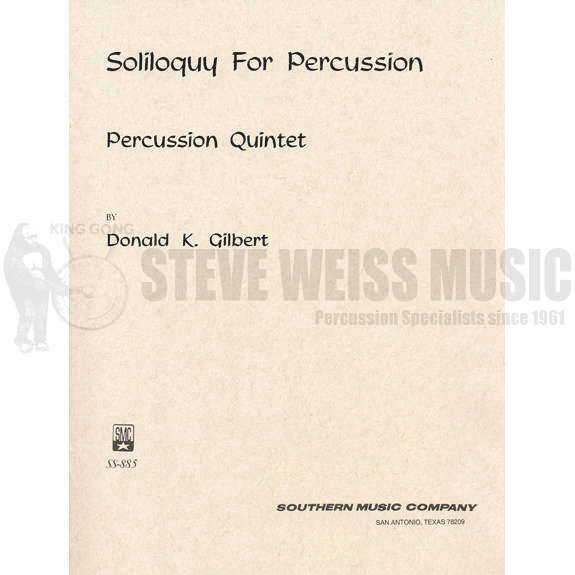 Gilbert-Soliloquy for Percussion