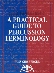 Girsberger-Practical Guide to Percussion Terminology