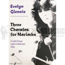 Glennie-Three Chorales-M (A Little Prayer, Light in the Darkness, Giles)