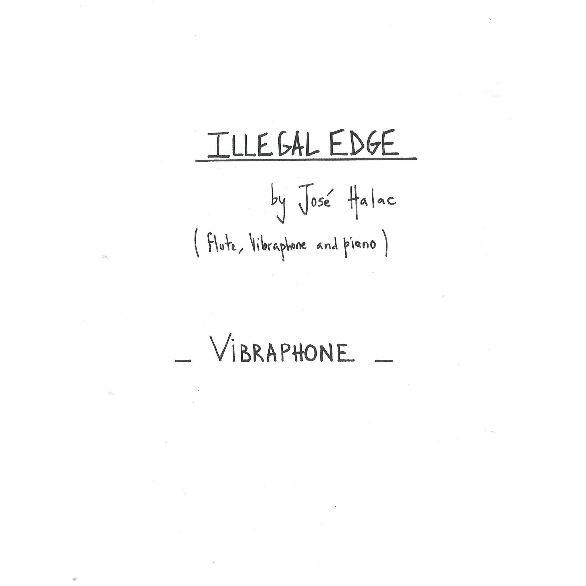 Illegal Edge by Jose Halac