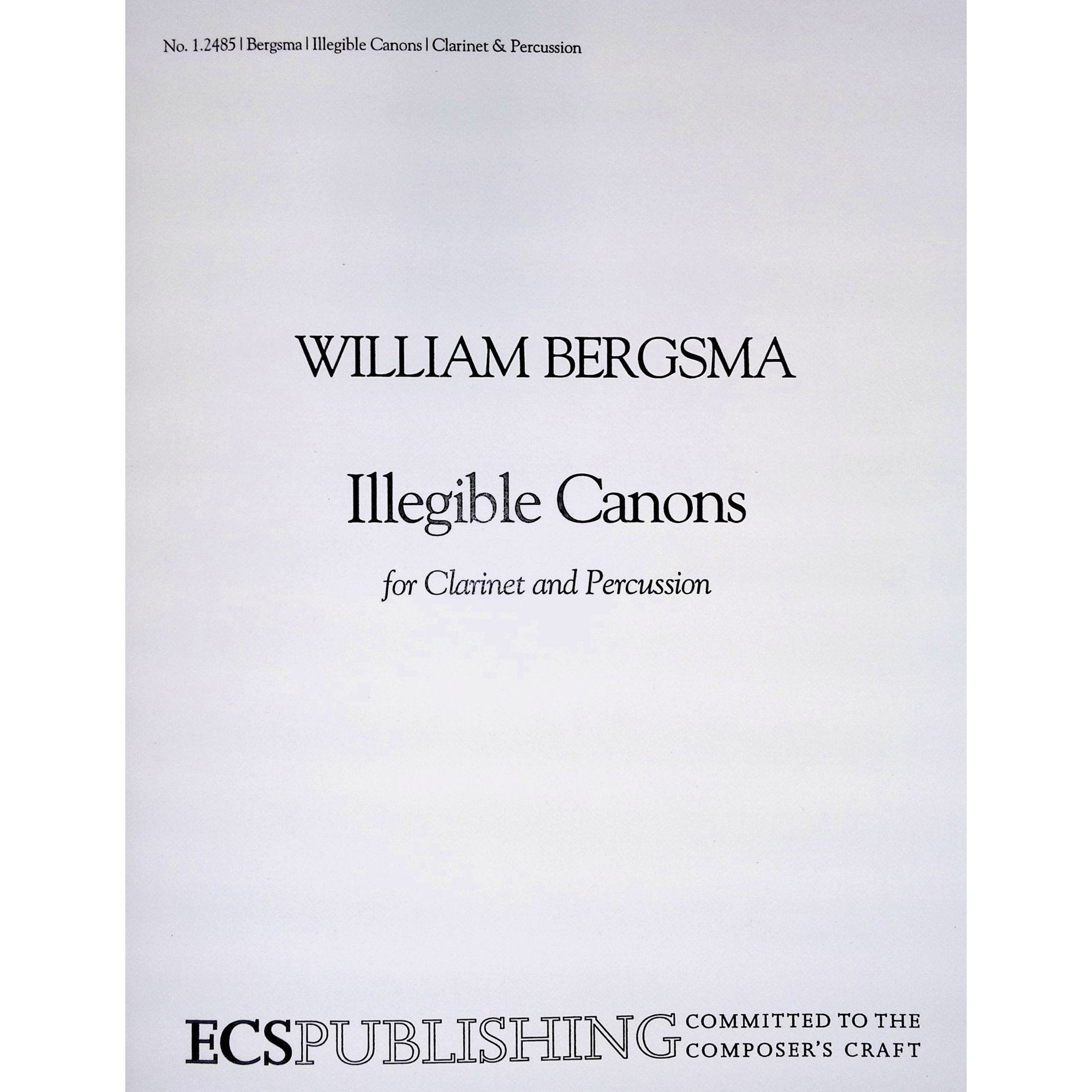 Illegible Canons by William Bergsma