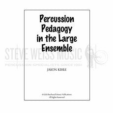Kihle-Percussion Pedagogy in the Large Ensemble