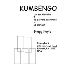 Kumbengo for Marimba and Saxophone Clarinet by Gregg Koyle