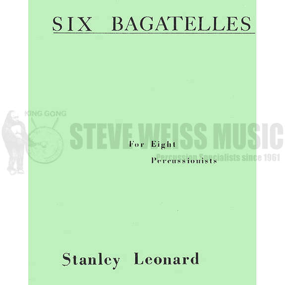 Leonard-Six Bagatelles(SP) (Original Version)
