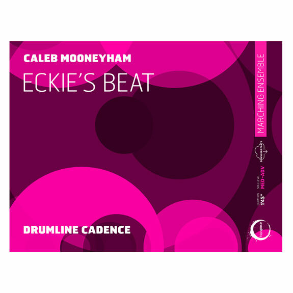 Mooneyham-Eckie’s Beat (SP)-Drumline