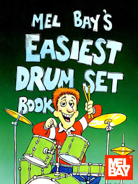 Morton-Mel Bay's Easiest Drum Set Book