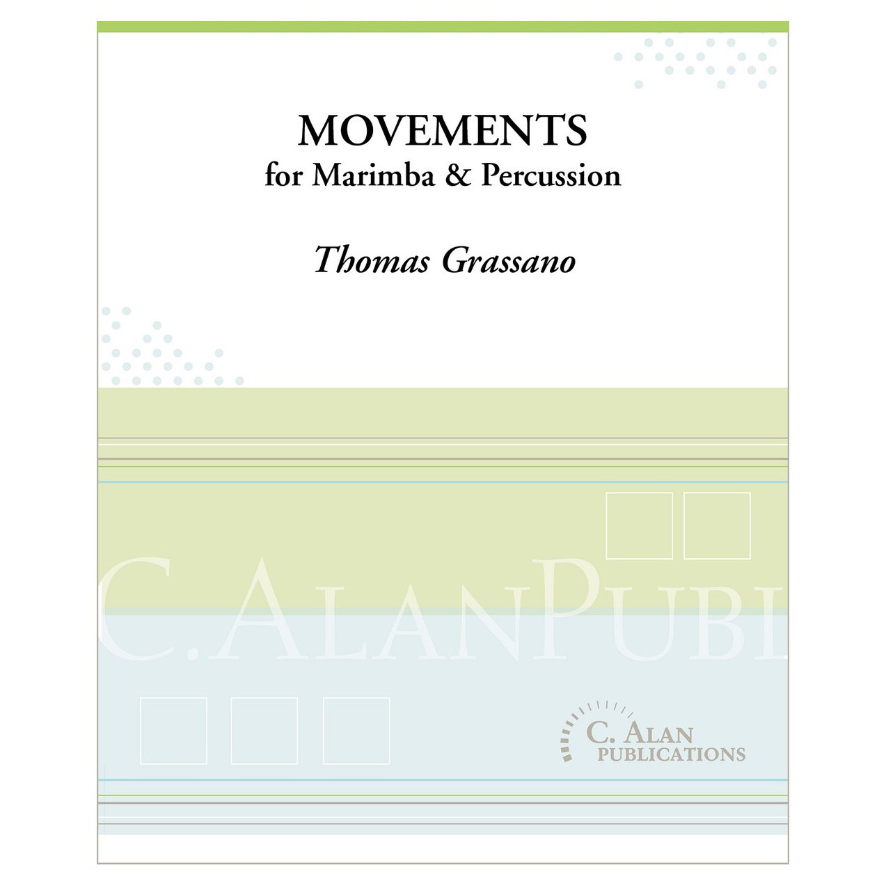 Movements for Marimba & Percussion Thomas Grassano