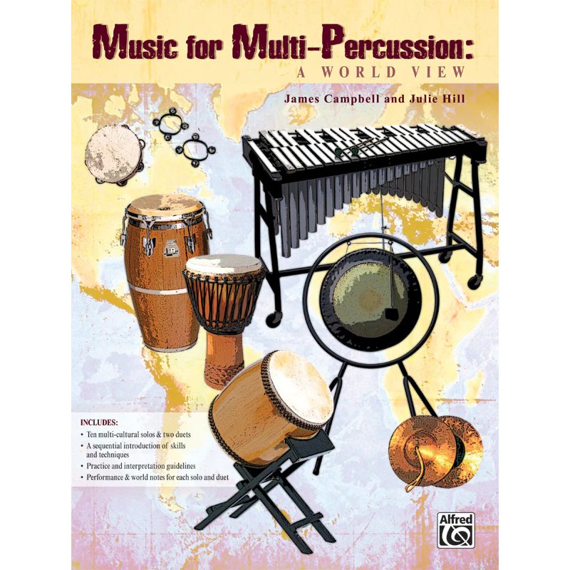 Campbell/Hill-Music for Multi-Percussion: A World View | Steve