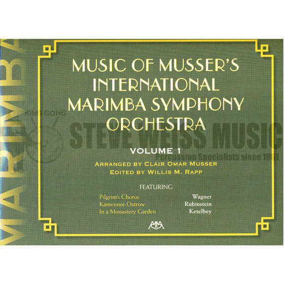 Musser-Music of Musser's International Marimba Symphony Orchestra Volume 1 (ed. Rapp) (SP)-3-5M