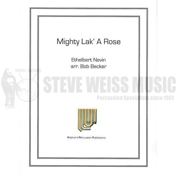 Nevin-Mighty Lak' a Rose-Becker-M(X)