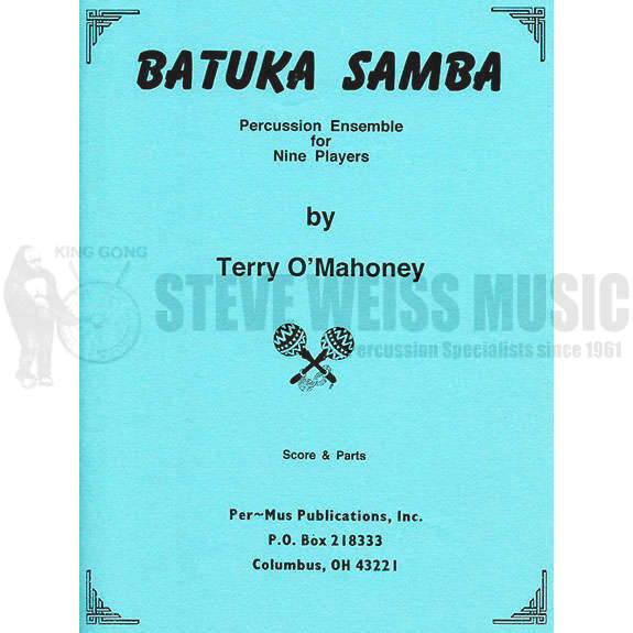 O'Mahoney-Batuka Samba (SP)-B/X/P/CB/PN