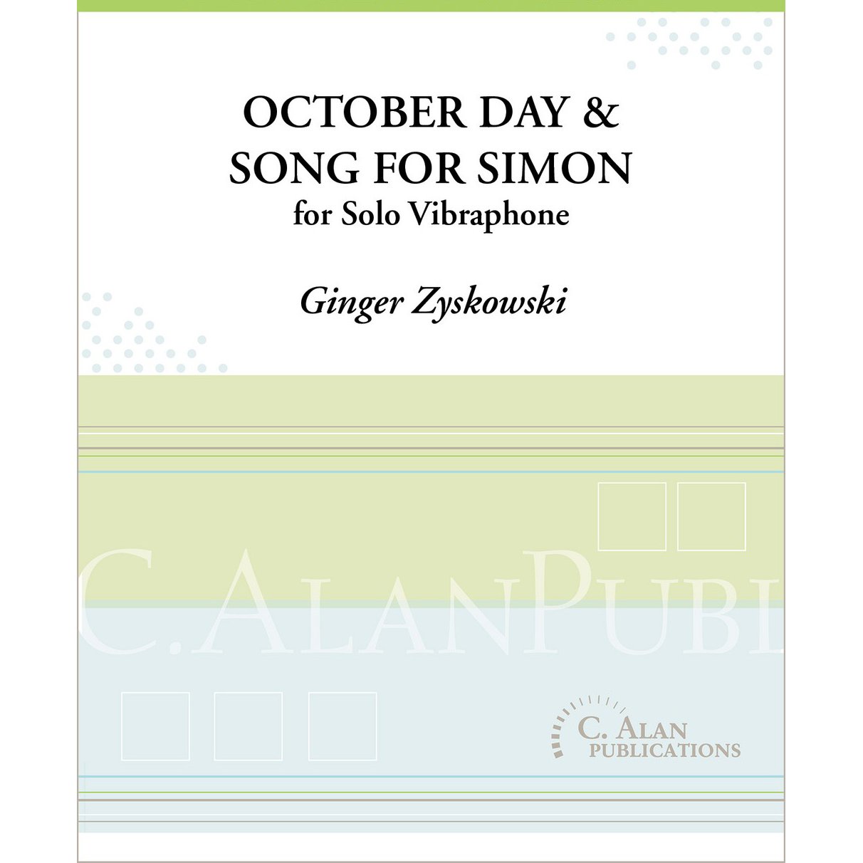 october day & song for simon solo vibraphone by ginger zyskowski