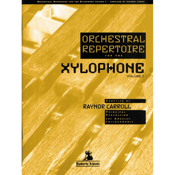 Carroll-Orchestral Repertoire for the Xylophone Vol. 1 | Steve