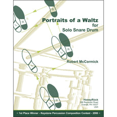 Portraits of a Waltz for Solo Snare Drum by Robert McCormick