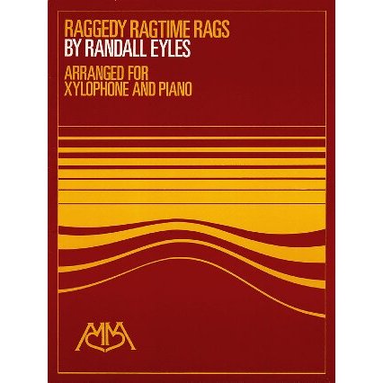 Raggedy Ragtime Rags by Randy Eyles