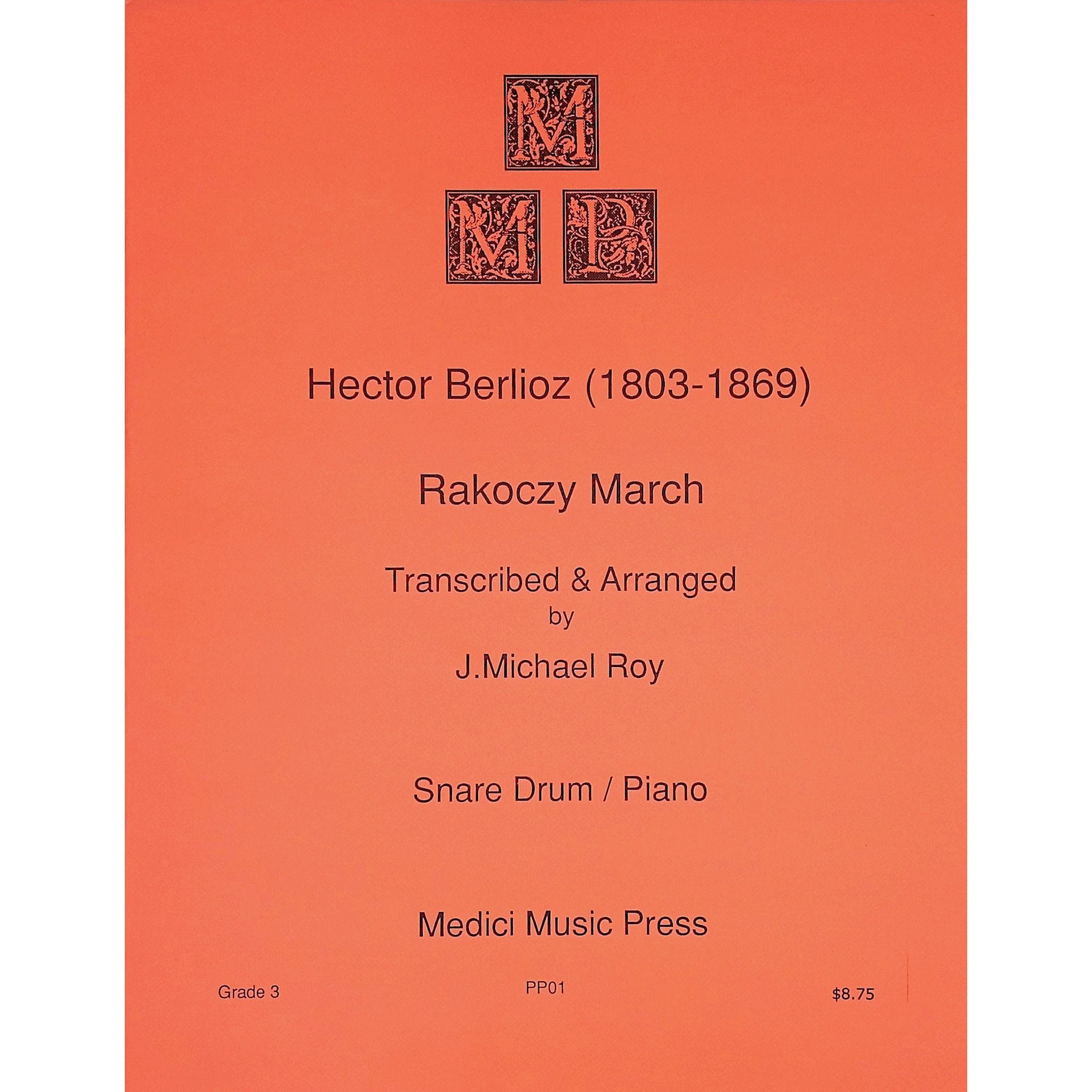 Rakoczy Hungarian March Hector Berlioz arranged by J Michael Roy
