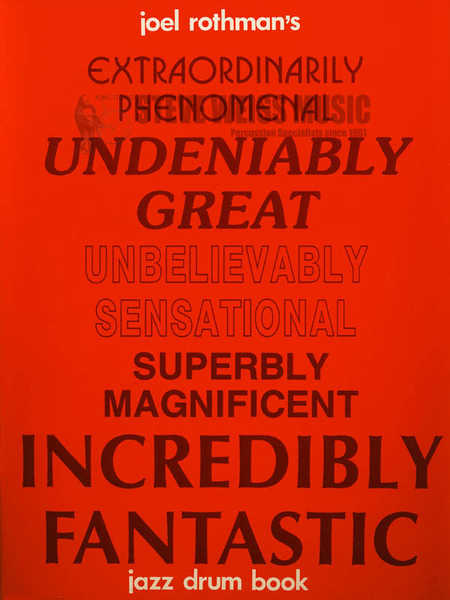 Rothman-Incredibly Fantastic Jazz Drum Book
