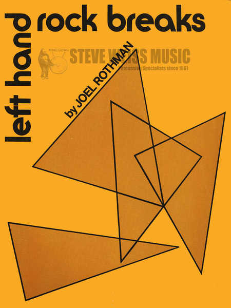 Rothman-Left Hand Rock Breaks | Steve Weiss Music