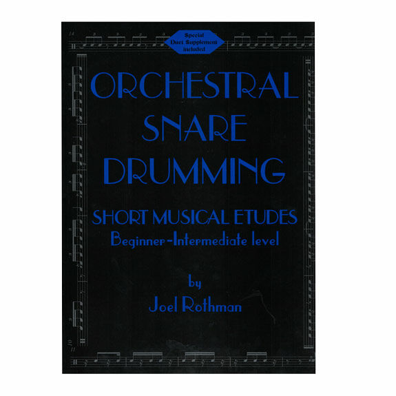 Rothman-Orchestral Snare Drumming