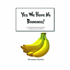 Silver/Cahn-Yes We Have No Bananas arr. Monroe (SP)-B/X/2M/DS/P