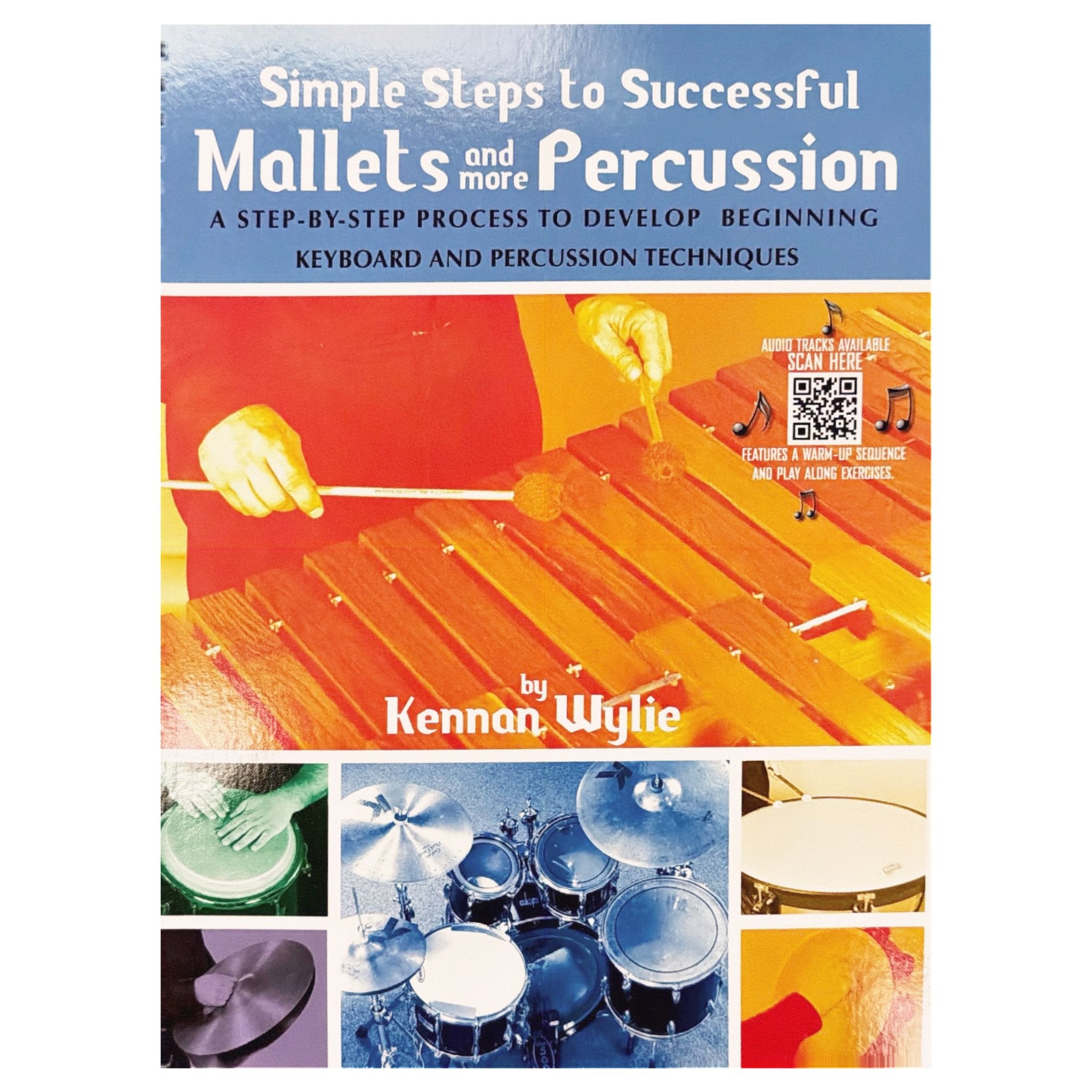 Simple Steps to Successful Mallets and more Percussion by Kennan Wylie cover
