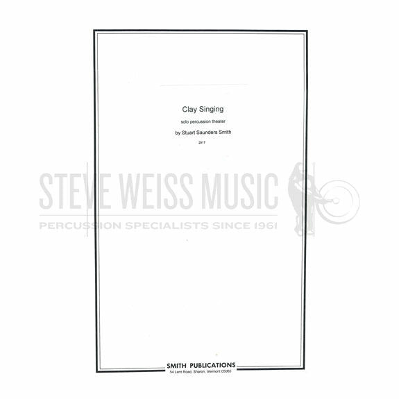 Smith, Stuart Saunders-Clay Singing-Solo percussion theater