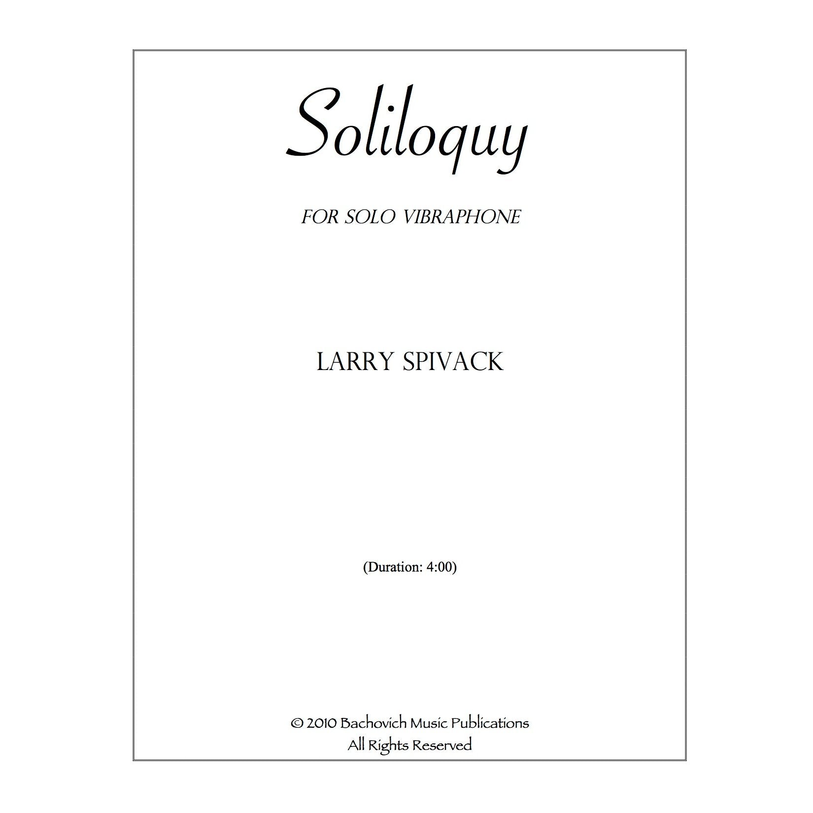 Soliloquy for solo vibraphone by Larry Spivack