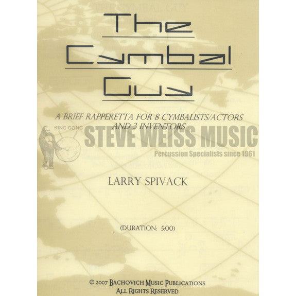 Spivack-Cymbal Guy, The  (S)-Cymbals/VX