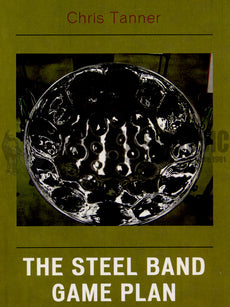 Tanner-Steel Band Game Plan