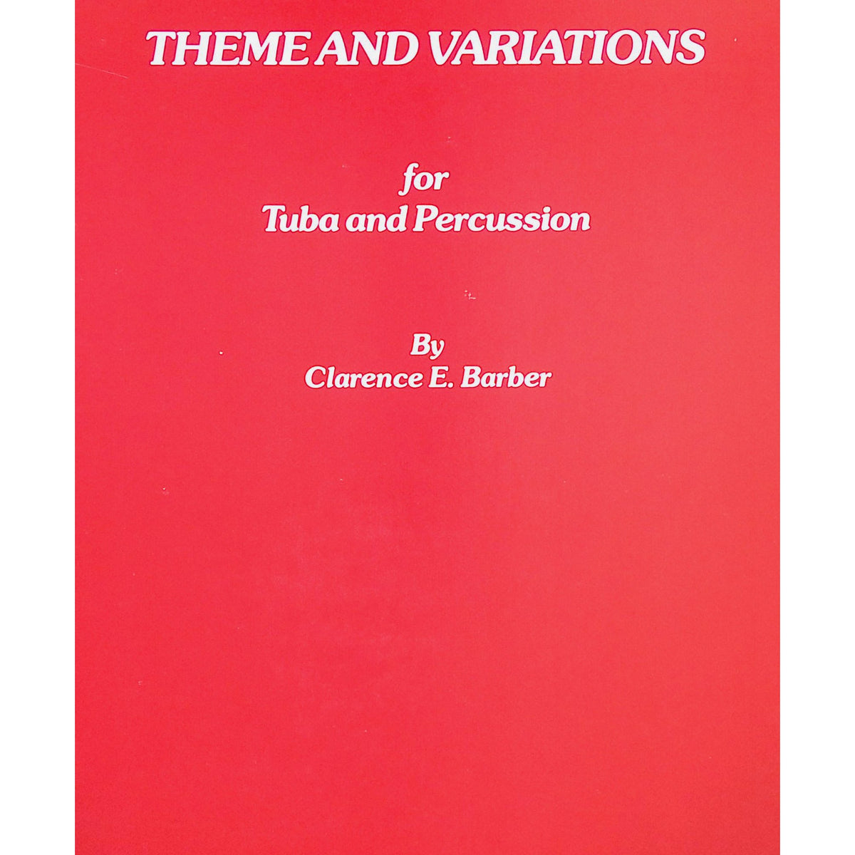 theme-and-variations-for-tuba-and-percussion-clarence-barber