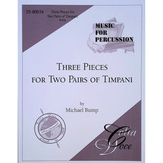 Three Pieces for Two Pairs of Timpani by Michael Bump