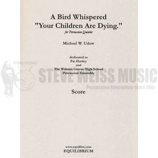Udow-A Bird Whispered, Your Children Are Dying(SP)