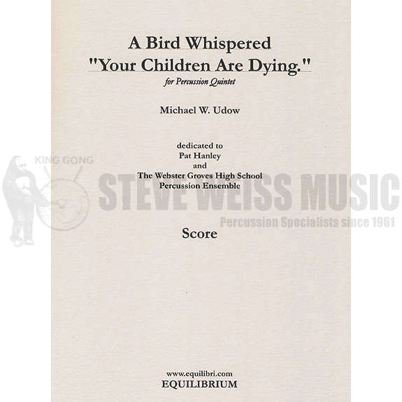 Udow-A Bird Whispered, Your Children Are Dying(SP)