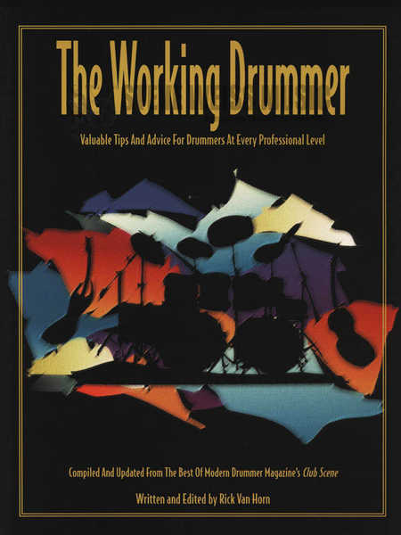 Van Horn-Working Drummer, The
