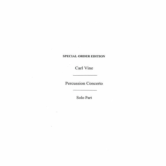 Vine-Percussion Concerto-(Solo Part)-M/X/Cro/P Orch or Tape
