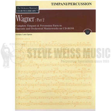 Wagner Part 2:-Complete Timpani/Percussion Parts to Operatic and Orchestral Masterworks on CD-ROM