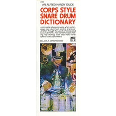 Wanamaker-Corps Style Snare Drum Dictionary