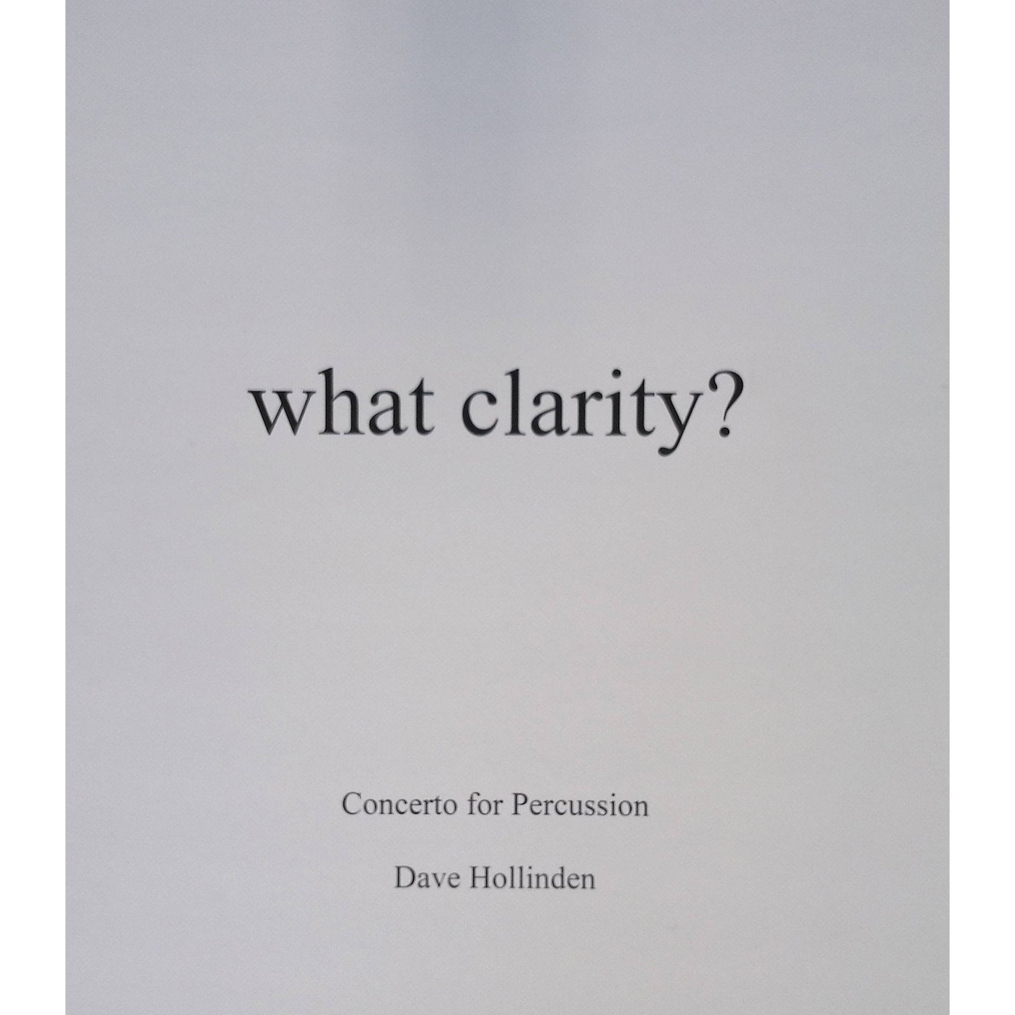 What Clarity Piano Reduction by Dave Hollinden