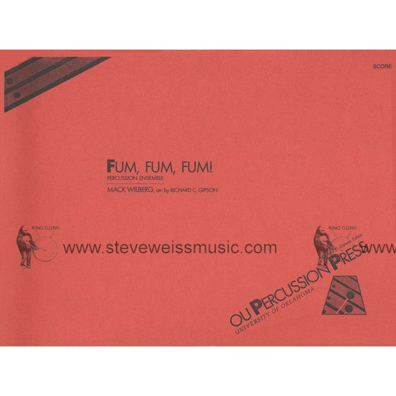 Wilberg-Fum, Fum, Fum!(SP) arr. Gipson