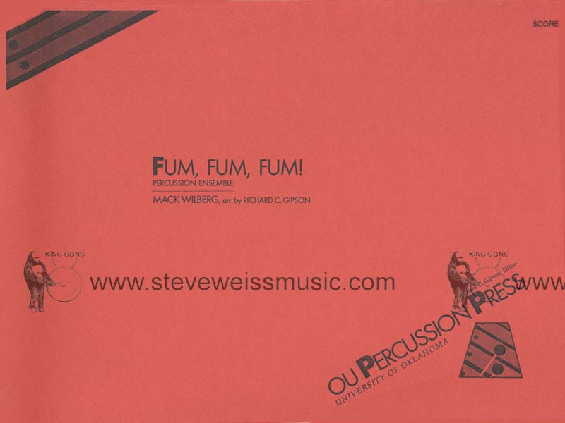 Wilberg-Fum, Fum, Fum!(SP) arr. Gipson