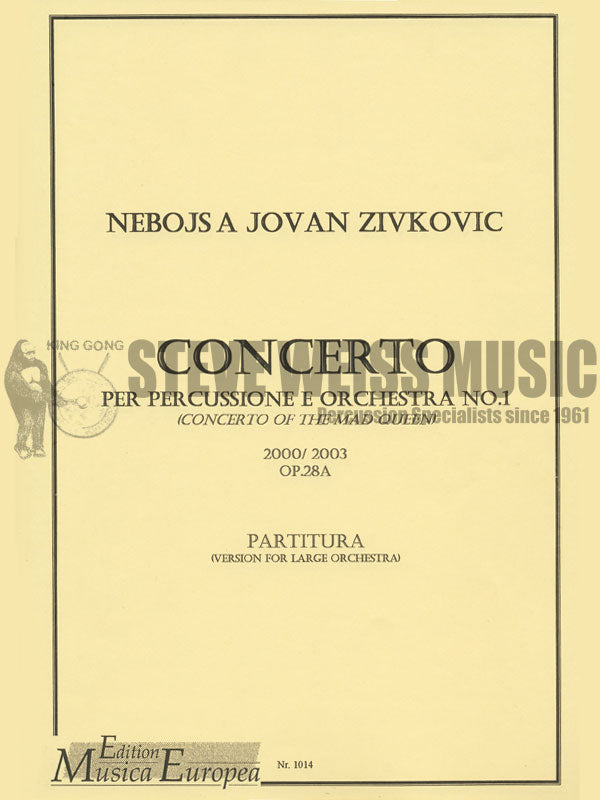 Zivkovic-Concerto #1 for Perc. and Orch.  (Concerto of the Mad Queen) (Full score w/Solo)