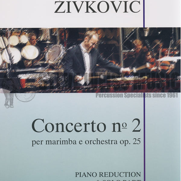 Zivkovic-Concerto No. 2 for Marimba Op. 25 (SP)-M/PN Red. | Steve